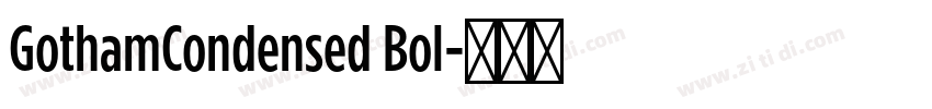 GothamCondensed Bol字体转换